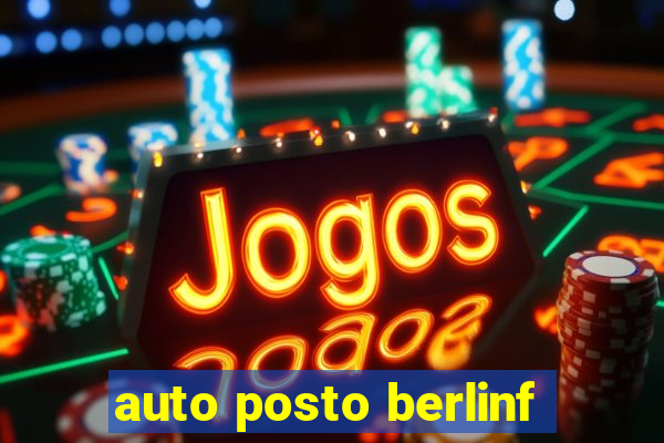 auto posto berlinf